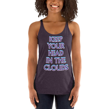 Keep Your Head in the Clouds Women's Racerback Tank